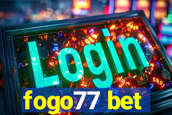 fogo77 bet